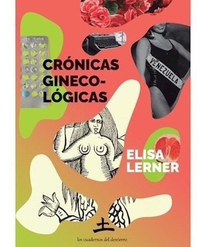 Libro Cronicas Ginecologicas De Elisa Lerner