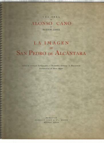 Cano, Alonso: ] San Pedro De Alcántara Por El Imaginero Don