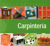 Libro Carpintería De Carlos Alberto  Campos Salvá