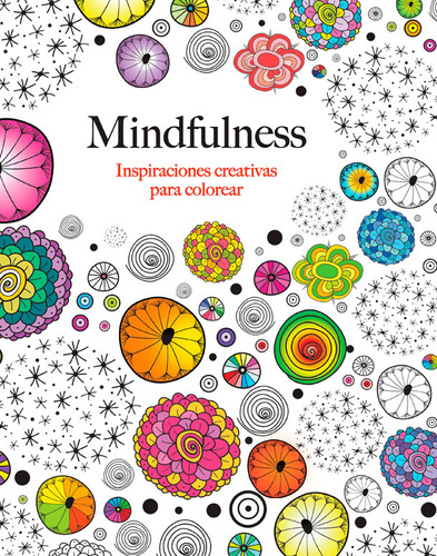 Mindfulness Inspiraciones Creativas Para Colorear