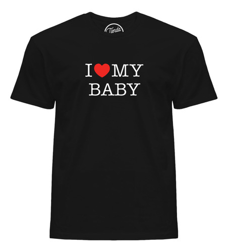 Playera I Love My Baby Corazón Souvenir T-shirt