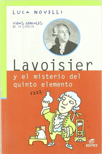 Libro: Lavoisier Y El Misterio Del Quinto Elemento. Novelli,