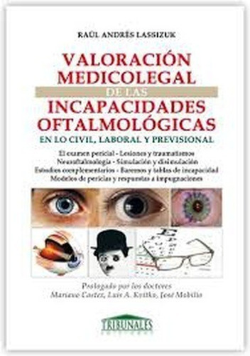 Valoración Medico Legal De Las Incapacidades Oftalmológicas