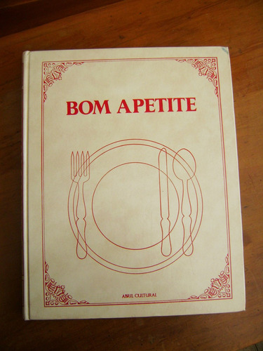 Livro Bom Apetite Volume Ix De 1973, Editora Abril Cultural 