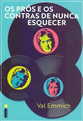 Prós E Os Contra De Nunca Esquecer, Os