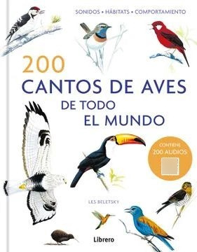 Libro 200 Cantos De Aves De Todo El Mundo