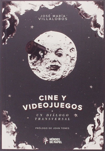 Cine Y Videojuegos - Villalobos,jose Maria