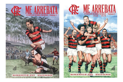 Kit Flamengo Me Arrebata - Epopeias Do Rubro - Negro (vol 1 E 2)