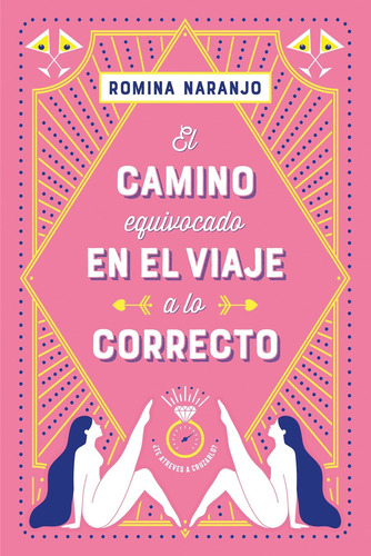 Libro El Camino Equivocado En El Viaje A Lo Correcto /427