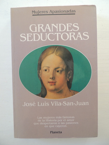 Grandes Seductoras. Jose Luis Vila San Juan