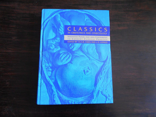 Classics In Obstetrics And Gynecology.            En Inglés.