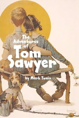 The Adventures Of Tom Sawyer, De Mark Twain. Editorial Stonewell Press, Tapa Blanda En Inglés