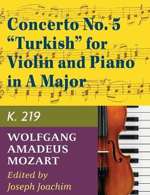 Libro Mozart, W.a. Concerto No. 5 In A Major, K. 219 Viol...