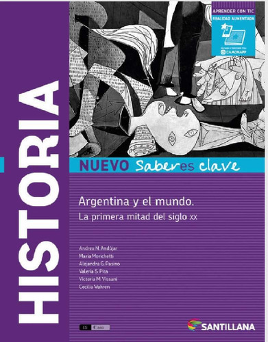 Historia. Argentina Y El Mundo. La Primera Mitad De Siglo Xx