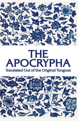 Libro The Apocrypha: Translated Out Of The Original Tongu...
