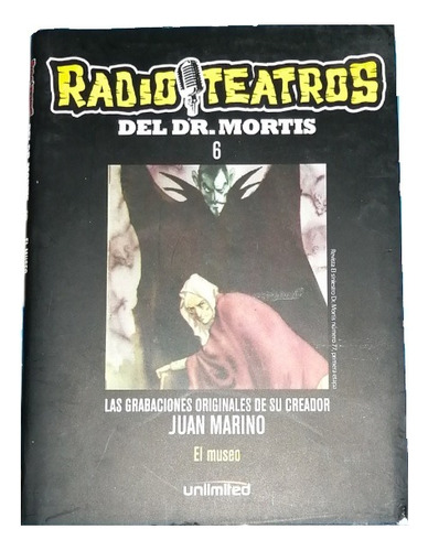 Radioteatros Del Dr. Mortis, N°6 Unlimited.