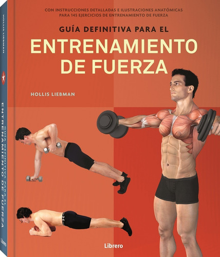 Guía Definitiva Para El Entrenamiento De Fuerza - Ejercicios