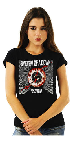 Polera Mujer System Of A Down Question Rock Impresión Direct