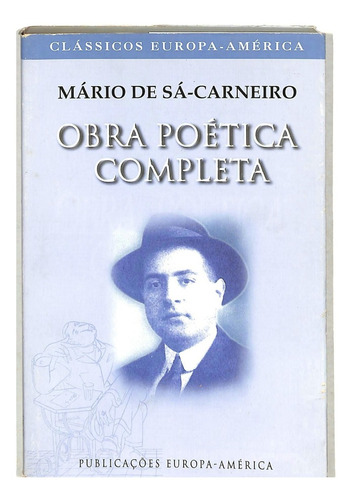 Mário De Sá-carneiro - Obra Poética Completa