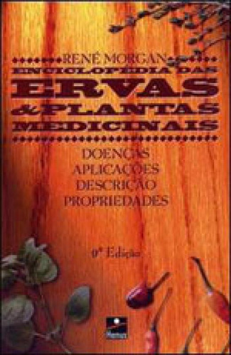 Enciclopedia Das Ervas E Plantas Medicinais