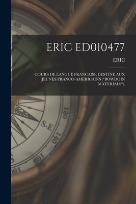 Libro Eric Ed010477: Cours De Langue Francaise Destine Au...