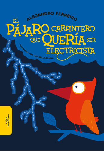 Libro - Pajaro Carpintero Que Queria Ser