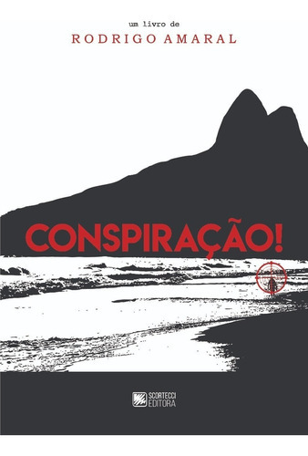 Conspiracao!, De Rodrigo Arantes Do Amaral. Editora Scortecci, Capa Mole, Edição 1 Em Português, 2018