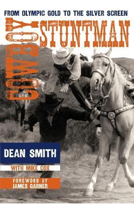 Libro Cowboy Stuntman : From Olympic Gold To The Silver S...