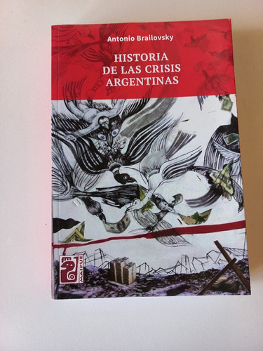 Libro Historia De Las Crisis Argentinas 