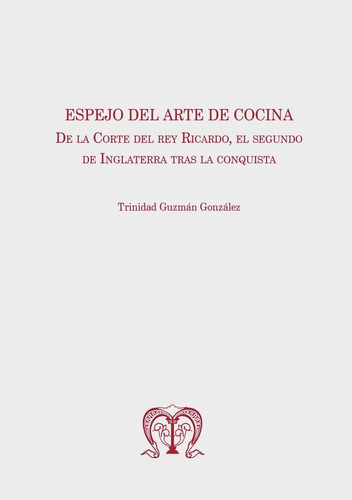 Libro Espejo Del Arte De Cocina De La Corte Del Rey Ricar...