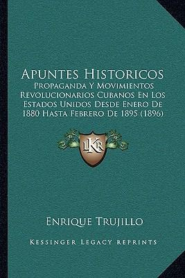 Libro Apuntes Historicos : Propaganda Y Movimientos Revol...