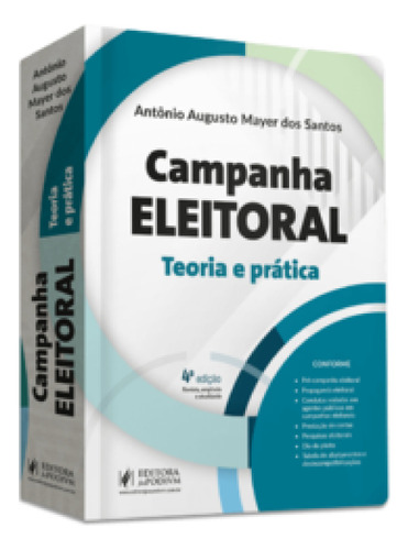 Campanha Eleitoral Teoria E Prática, De Dos, Santos. Editorial Juspodivm Tec, Capa Mole, Edição 20240101 00:00:00 Em
