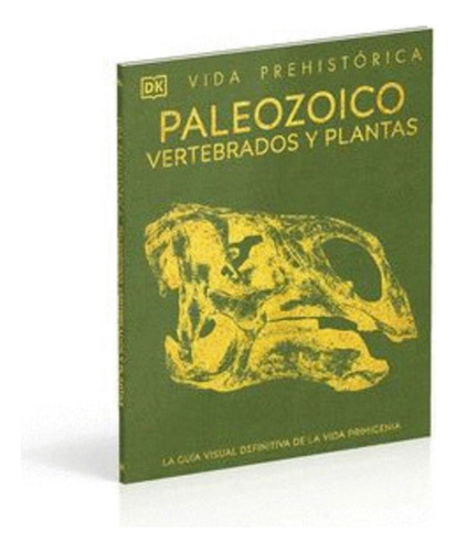 Libro Paleozoico Vertebrados Y Plantas
