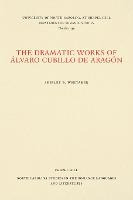 Libro The Dramatic Works Of Alvaro Cubillo De Aragon - Sh...