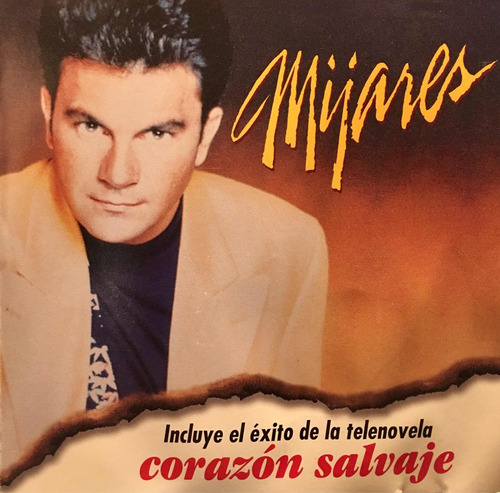 Cd Mijares - Corazon Salvaje - Made In U S A