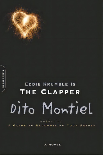Eddie Krumble Is The Clapper, De Dito Montiel. Editorial Da Capo Press, Tapa Blanda En Inglés