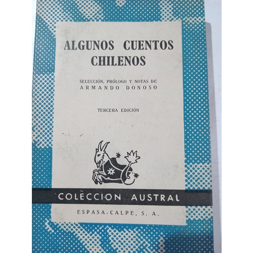 Algunos Cuentos Chilenos: Lillo, Santiván -colección Austral