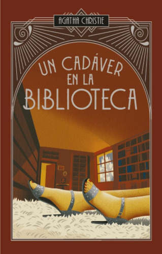 Cadaver En La Biblioteca - Agatha Christie - Edicion Deluxe