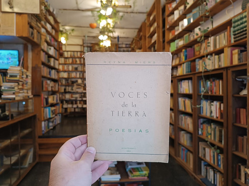 Voces De La Tierra. Reyna Miers. (Usado)