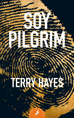 Soy Pilgrim, de Hayes, Terry. Serie Salamandra Bolsillo Editorial Salamandra, tapa blanda en español, 2018