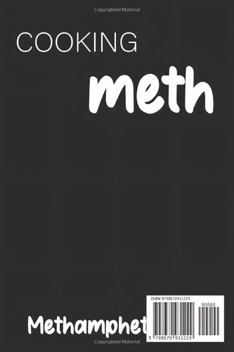 Cooking Meth. Gag Gift For Adults. Lined Journal: Funny Prank Book For Adults: Methamphetamine Fun For Everyone, De Strydom, E., Vol. 1. Editorial Oem, Tapa Blanda En Inglés