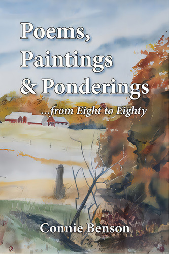Poems, Paintings & Ponderings: From Eight To Eighty, De Benson, Nie. Editorial Lightning Source Inc, Tapa Blanda En Inglés