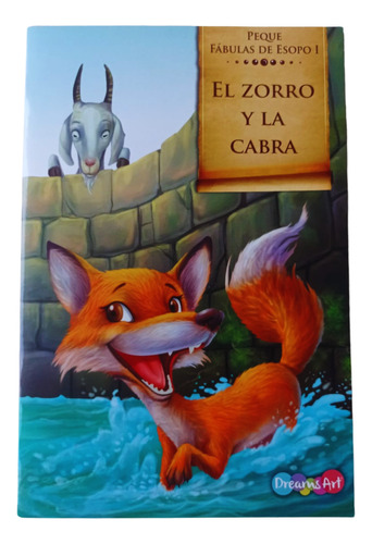 El Zorro Y La Cabra, Peque Fábulas De Esopo, Dreamsart