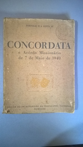 Concordata - Portugal E A Santa Sé 1940