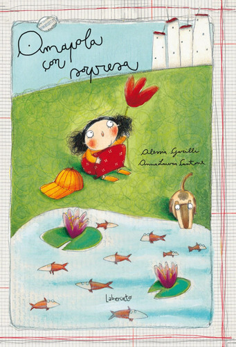 Libro: Amapola Con Sorpresa. Garilli, Alessia. Laberinto