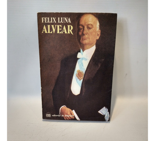 Alvear Felix Luna De Belgrano
