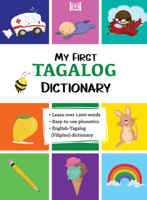 Libro My First Tagalog (filipino) Dictionary - Benedikto,...