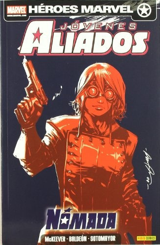 Jovenes Aliados: Nomada, De Sean Mckeever. Editorial Panini Marvel España, Tapa Blanda, Edición 1 En Español, 2012