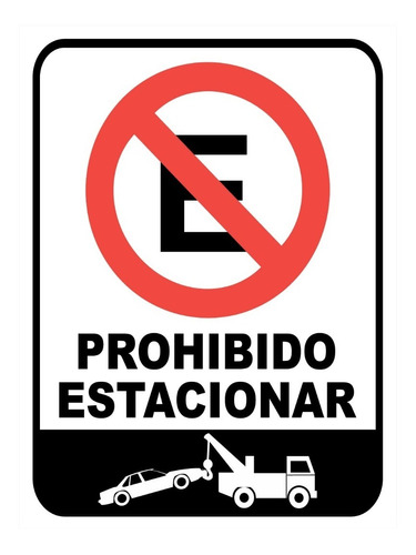 Cartel Chapa Prohibido Estacionar Grua Auto 30x40 Cm