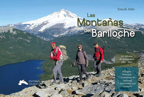 Las Montañas De Bariloche - Toncek Arko